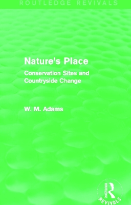 Nature's Place by William M. Adams