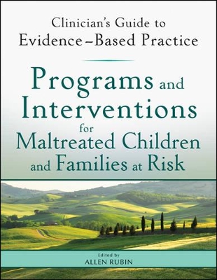 Programs and Interventions for Maltreated Children and Families at Risk book