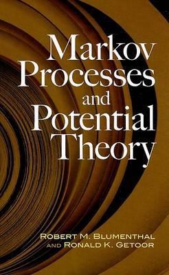 Markov Processes and Potential Theory book