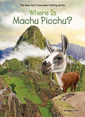 Where Is Machu Picchu? book