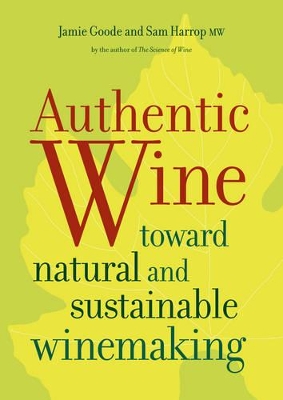 Authentic Wine by Jamie Goode