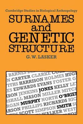 Surnames and Genetic Structure by Gabriel Ward Lasker