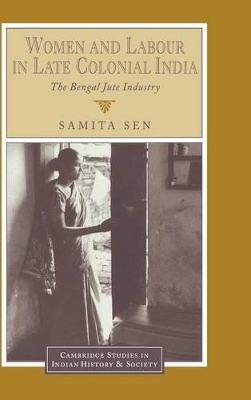 Women and Labour in Late Colonial India book