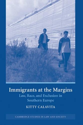 Immigrants at the Margins by Kitty Calavita