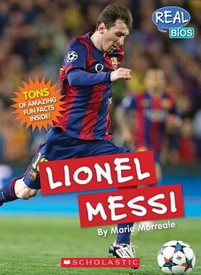 Lionel Messi (Real Bios) book