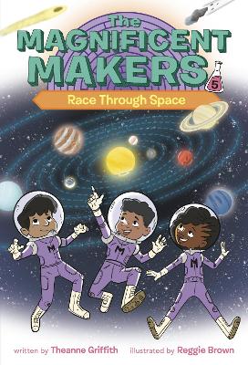 The Magnificent Makers #5: Race Through Space book