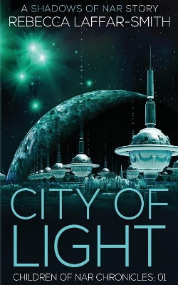 City of Light: Children of Nar Chronicles book