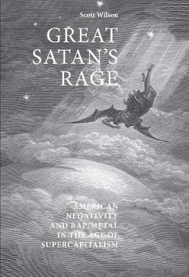 Great Satan's Rage by Scott Wilson