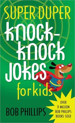 Super Duper Knock-Knock Jokes for Kids book