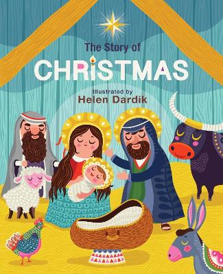 The The Story of Christmas by Helen Dardik