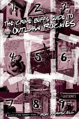Crime Buff's Guide to the Outlaw Rockies book