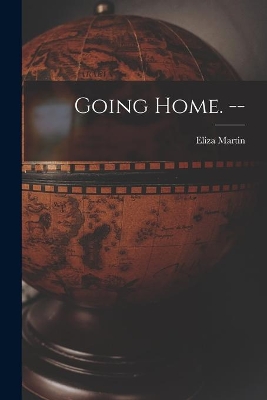 Going Home. -- book