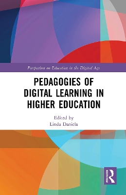 Pedagogies of Digital Learning in Higher Education by Linda Daniela