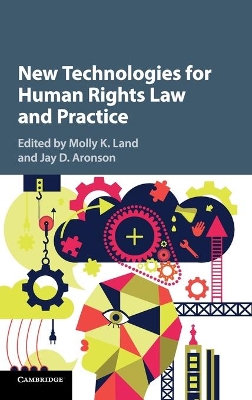 New Technologies for Human Rights Law and Practice book