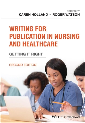 Writing for Publication in Nursing and Healthcare: Getting it Right book