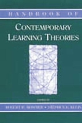 Handbook of Contemporary Learning Theories by Stephen B. Klein