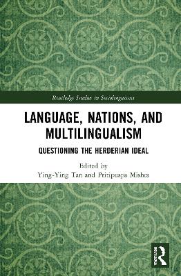 Language, Nations, and Multilingualism: Questioning the Herderian Ideal book