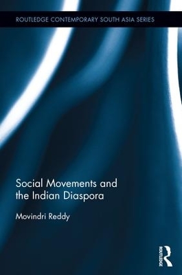Social Movements and the Indian Diaspora by Movindri Reddy