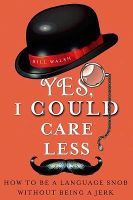 Yes, I Could Care Less book