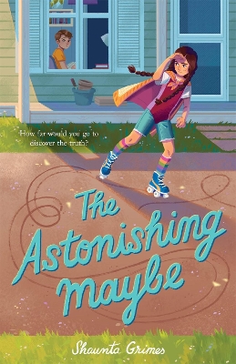 The Astonishing Maybe book