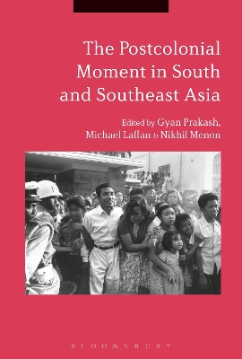 Postcolonial Moment in South and Southeast Asia book