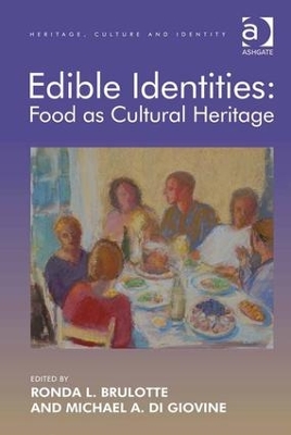 Edible Identities: Food as Cultural Heritage book