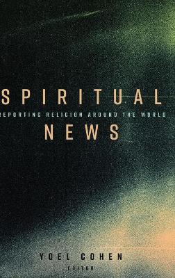Spiritual News by Yoel Cohen