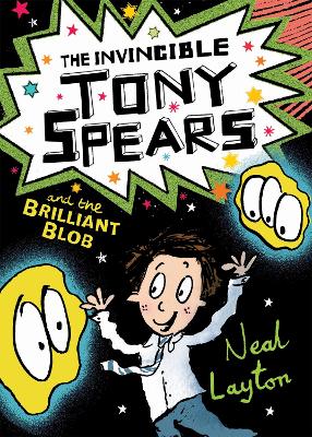 Tony Spears: The Invincible Tony Spears and the Brilliant Blob book