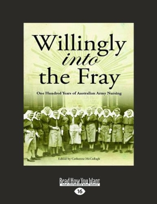 Willingly Into The Fray by Catherine McCullagh