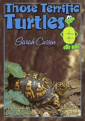 Those Terrific Turtles by Sarah Cussen