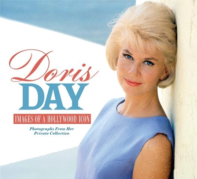 Doris Day: Images of a Hollywood Icon book
