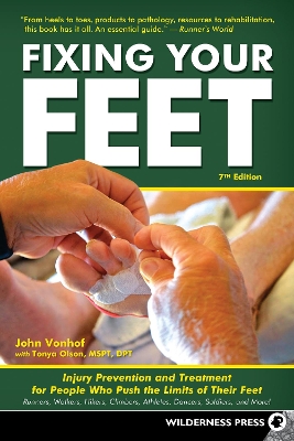 Fixing Your Feet: Injury Prevention and Treatment for Athletes book