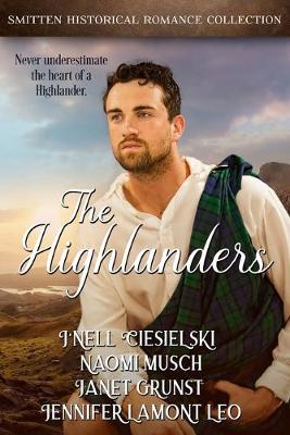 The Highlanders: A Smitten Historical Romance Collection book