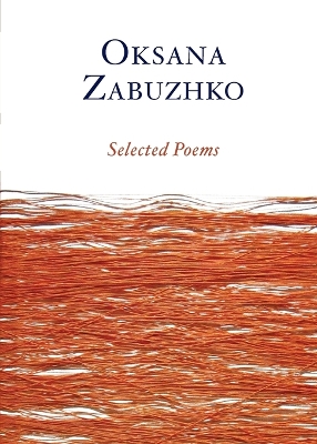 Selected Poems of Oksana Zabuzhko book