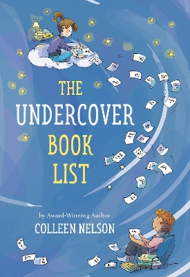 The Undercover Book List by Colleen Nelson