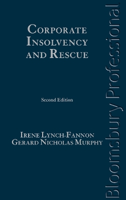 Corporate Insolvency and Rescue by Prof Irene Lynch-Fannon