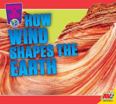 How Wind Shapes the Earth book