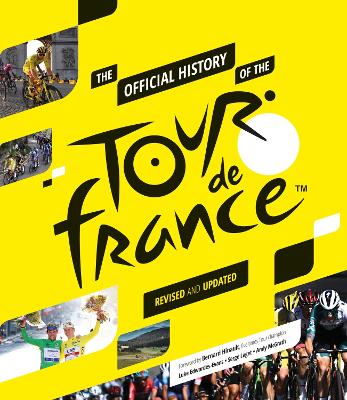 The Official History of the Tour de France: Revised and Updated (2023) by Luke Edwardes-Evans