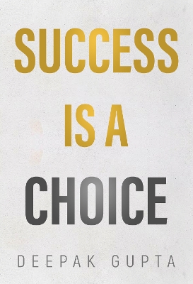 Success is a Choice book