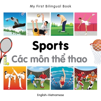 My First Bilingual Book - Sports (English-Vietnamese) book