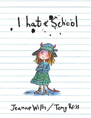 I Hate School! book