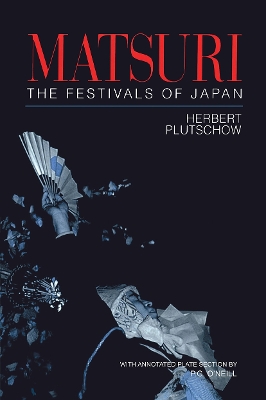 Matsuri: The Festivals of Japan book