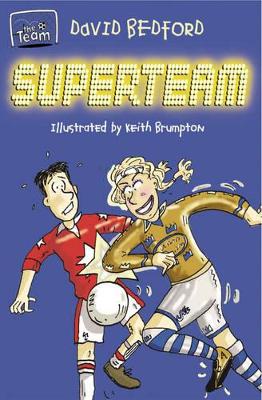 Superteam by David Bedford