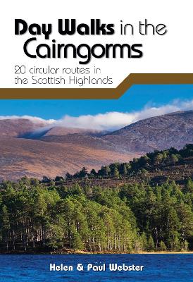 Day Walks in the Cairngorms: 20 circular routes in the Scottish Highlands book