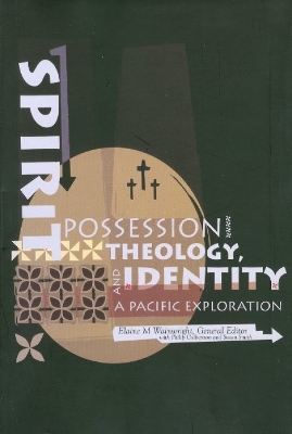 Spirit Possession, Theology and Identity book