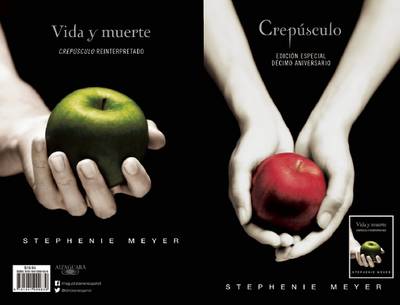 Crepusculo. Decimo Aniversario. Vida y muerte / Twilight Tenth Anniversary. Life and Death (Dual Edition) by Stephenie Meyer