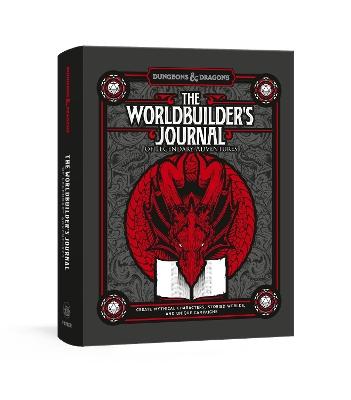 The Worldbuilder's Journal to Legendary Adventures: Create Mythical Characters, Storied Worlds, and Unique Campaigns book