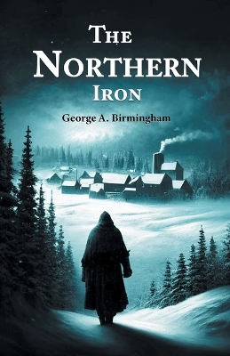 The Northern Iron book