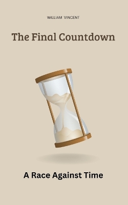 The Final Countdown: A Race Against Time book