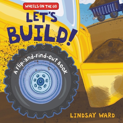 Let’s Build!: A Flip-and-Find-Out Book book